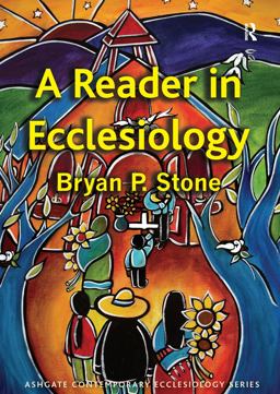 Reader in Ecclesiology  9781409428565 Front Cover