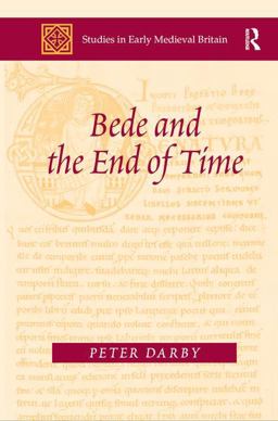 Bede and the End of Time  9781409430483 Front Cover