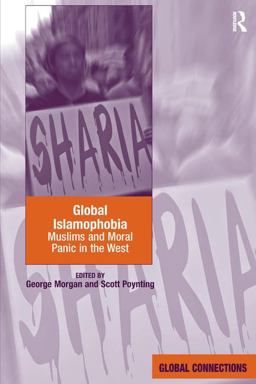 Global Islamophobia Muslims and Moral Panic in the West  9781409431190 Front Cover