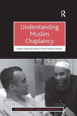 Understanding Muslim Chaplaincy  9781409435938 Front Cover