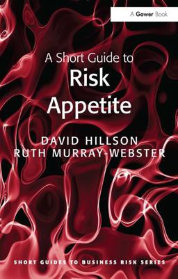 Short Guide to Risk Appetite  9781409440949 Front Cover