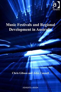 Music Festivals and Rural Development in Australia Music Festivals and Rural Development in Australia