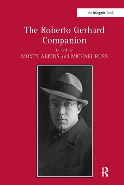 Roberto Gerhard Companion  9781409445159 Front Cover