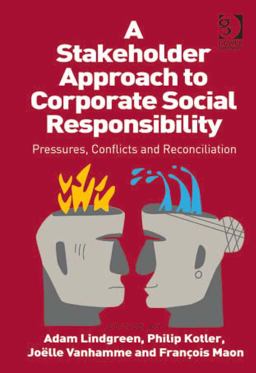 A Stakeholder Approach to Corporate Social Responsibility (Ebk - Epub)Pressures Conflicts and Reconciliation