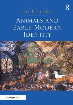 Animals and Early Modern Identity  9781409457435 Front Cover