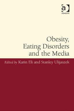 Obesity Eating Disorders and the Media