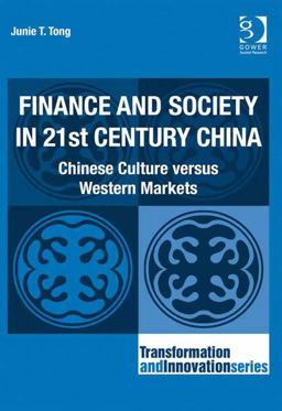 Finance and Society in 21st Century China (Ebk - Epub) Chinese Culture Versus Western Markets Finance and Society in 21st Century China (Ebk - Epub) Chinese Culture Versus Western Markets