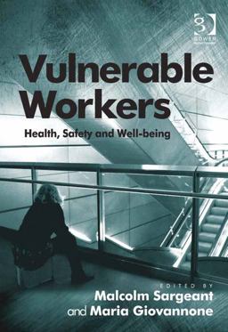 Vulnerable Workers (Ebk - Epub) Health Safety and Well-Being