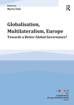 Globalisation, Multilateralism, Europe