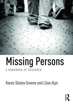 Missing Persons A Handbook of Research  9781409468028 Front Cover