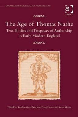 The Age of Thomas Nashe The Age of Thomas Nashe