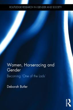 Women, Horseracing and Gender Becoming 'One of the Lads'  9781409470687 Front Cover