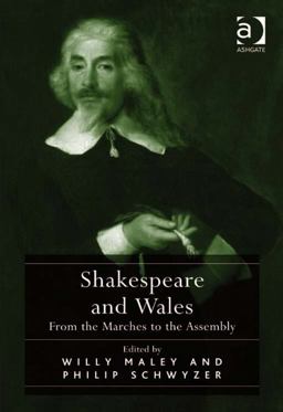 Shakespeare and Wales Shakespeare and Wales