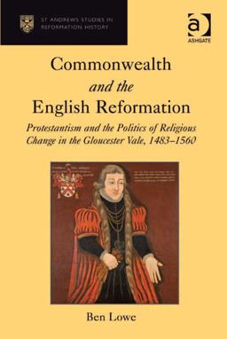 Commonwealth and the English Reformation Commonwealth and the English Reformation
