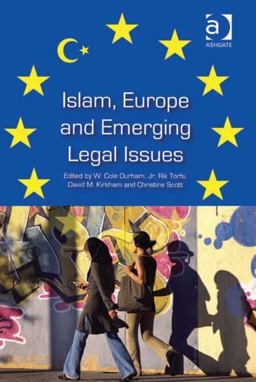 Islam Europe and Emerging Legal Issues