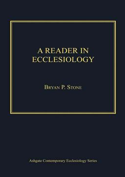 A Reader in Ecclesiology