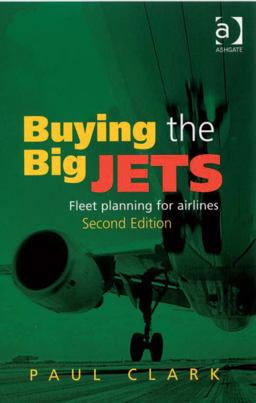 Buying the Big Jets Buying the Big Jets