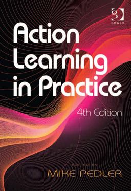 Action Learning in Practice