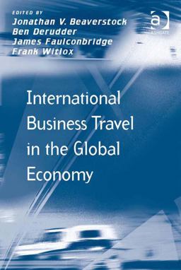 International Business Travel in the Global Economy International Business Travel in the Global Economy