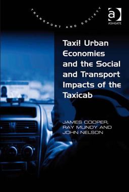 Taxi! Urban Economies and the Social and Transport Impacts of the Taxi