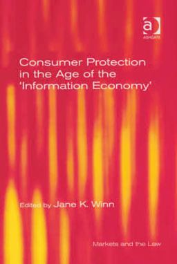 Consumer Protection in the Age of the 'Information Economy'
