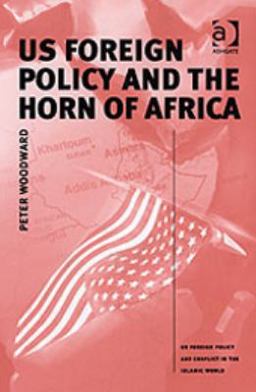 Us Foreign Policy and the Horn of Africa Us Foreign Policy and the Horn of Africa