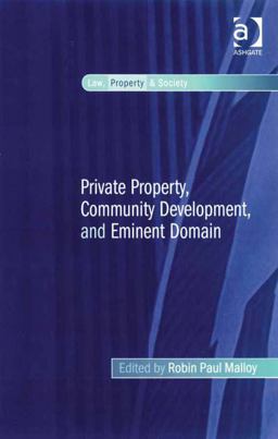 Private Property Community Development and Eminent Domain