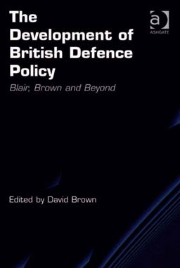 The Development of British Defence Policy