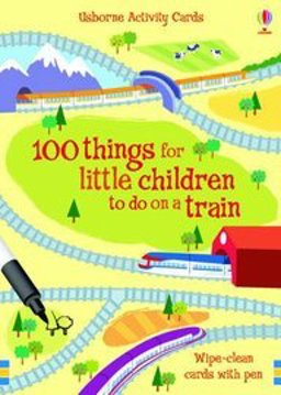 100 Things for Little Children to Do on a Train (Activity Cards)