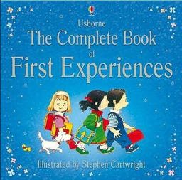 Complete Book of First Experiences