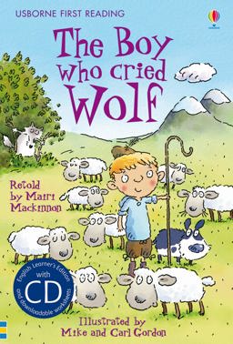 Boy Who Cried Wolf. Level 3. Con CD Audio  9781409533481 Front Cover