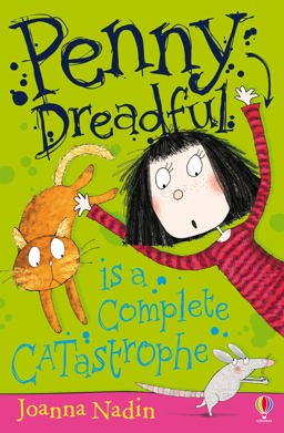Penny Dreadful Is a Complete Catastrophe 2nd 9781409536079 Front Cover
