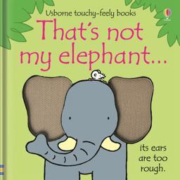 That's Not My Elephant  9781409536406 Front Cover