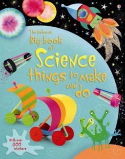 Big Book of Science Things to Make and Do  9781409539001 Front Cover