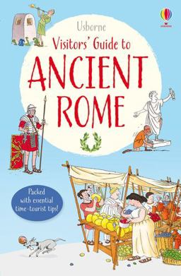 Visitor's Guide to Ancient Rome  9781409577553 Front Cover