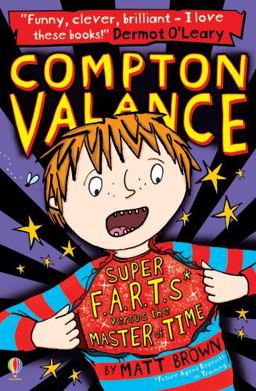 Compton Valance Super F. A. R. T. S versus the Master of Time