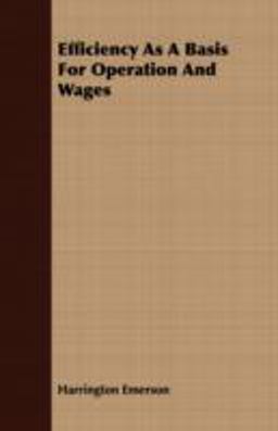 Efficiency As a Basis for Operation and Wages