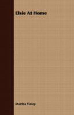 Elsie at Home Elsie at Home