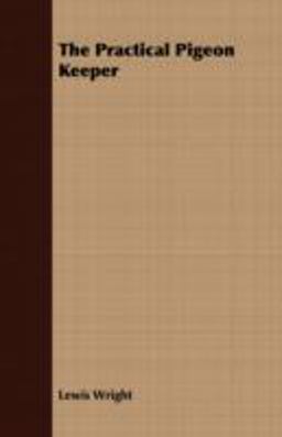 The Practical Pigeon Keeper