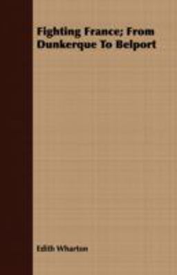 Fighting France; from Dunkerque to Belport