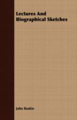 Lectures and Biographical Sketches