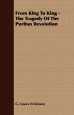 From King to King - the Tragedy of the Puritan Revolution