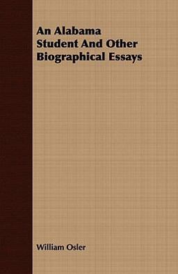 An Alabama Student and Other Biographical Essays