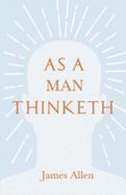 As a Man Thinketh