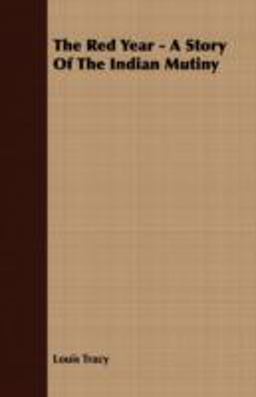 The Red Year - a Story of the Indian Mutiny