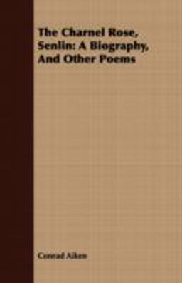 The Charnel Rose, Senlin