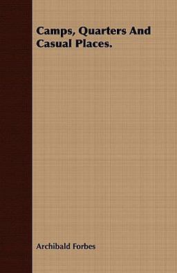 Camps, Quarters and Casual Places