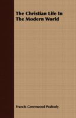 The Christian Life in the Modern World