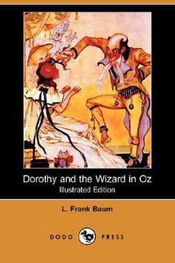 Dorothy and the Wizard in Oz