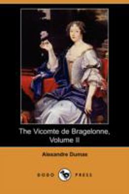 The Vicomte de Bragelonne